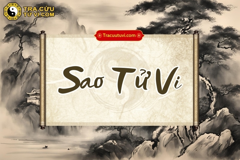 Sao Tử Vi | Chủ về quyền uy, sức mạnh, và sự lãnh đạo