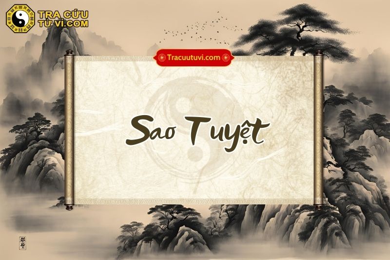 Sao Tuyệt là gì? Sao Tuyệt là gì?