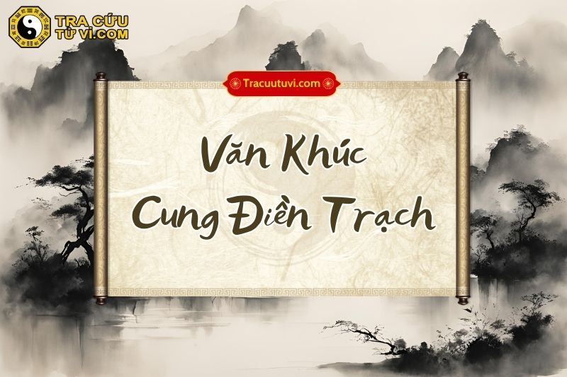 Văn Khúc Cung Điền Trạch