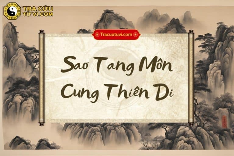 Tangmon Sao Tang Môn | Chủ về sự tang tóc, u buồn và tai nạn