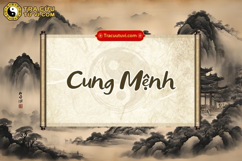 Cung Mệnh Cung Mệnh