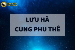 Lưu Hà Cung Phu Thê | Hôn Nhân Thường Không Bền