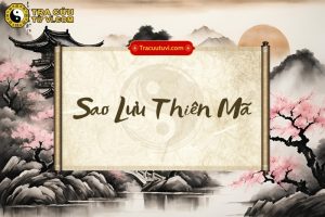 Sao Lưu Thiên Mã là gì? Ý nghĩa Lưu Thiên Mã khi nhập hạn vào 12 cung trong lá số