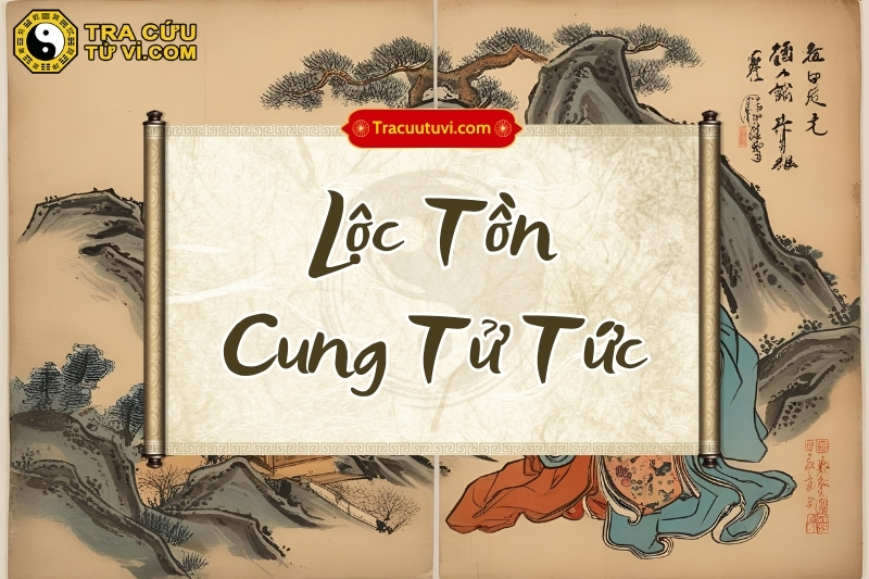 Lộc Tồn cung Tử Tức trong Tử Vi Đẩu Số chủ về chủ về việc chậm có con, ít con Lộc Tồn cung Tử Tức trong Tử Vi Đẩu Số chủ về chủ về việc chậm có con, ít con