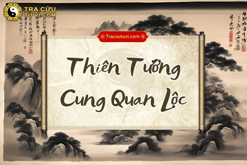 Lời khuyên khi có sao Thiên Tướng cung Quan Lộc