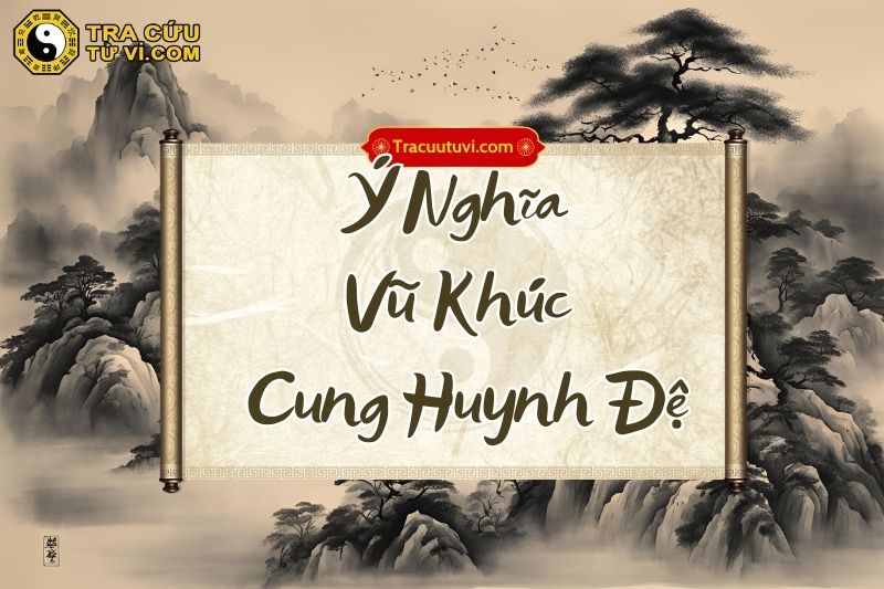 Ý nghĩa Vũ Khúc cung Huynh Đệ khi kết hợp với các sao khác trong lá số Ý nghĩa Vũ Khúc cung Huynh Đệ khi kết hợp với các sao khác trong lá số