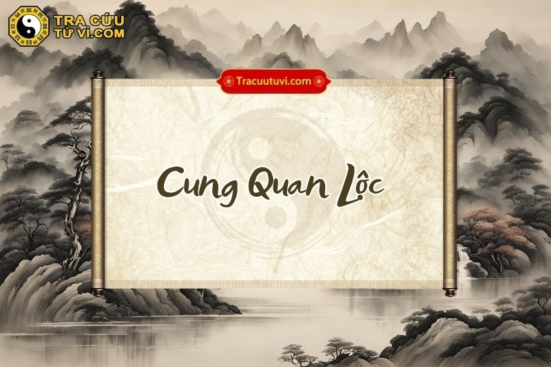 Tam phương Tứ chính của cung Quan Lộc Tam phương Tứ chính của cung Quan Lộc