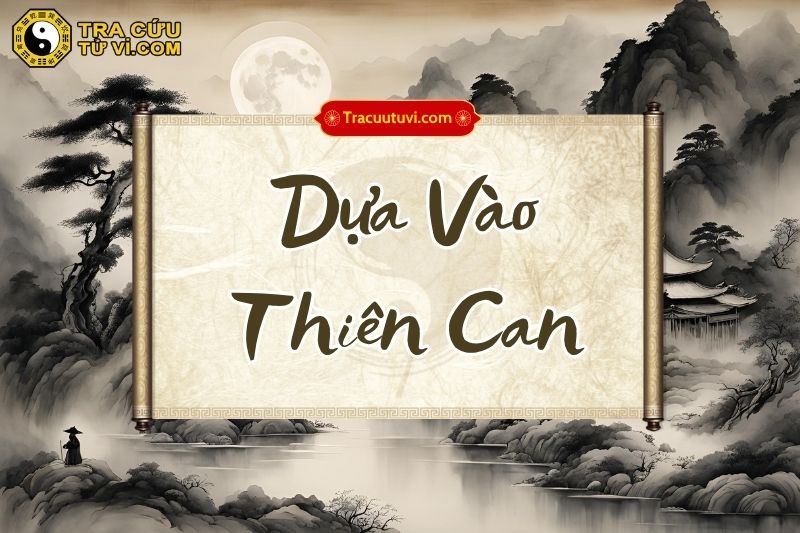 Dựa vào Thiên can để xem tuổi anh em hợp nhau hay không
