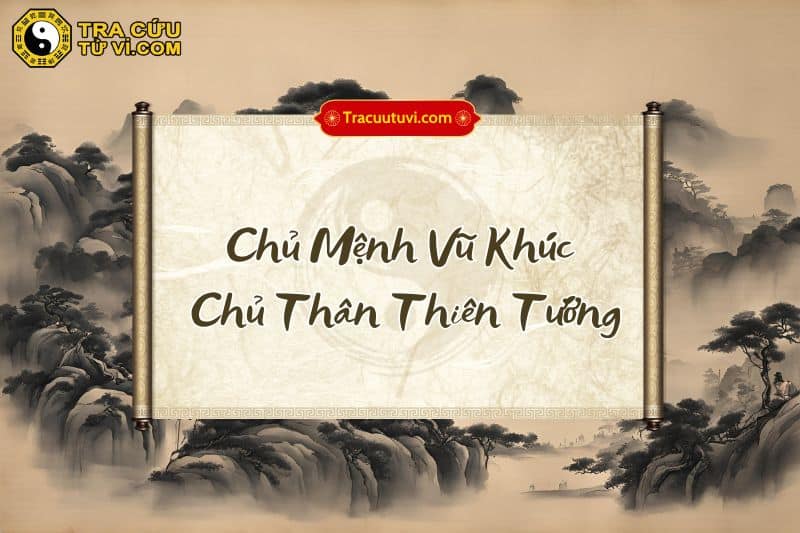 Chủ mệnh Vũ Khúc chủ thân Thiên Tướng là gì? Luận giải ý nghĩa khi kết hợp các sao trong tử vi