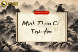 Mệnh Thiên Cơ Thái Âm là gì? Luận giải ý nghĩa khi kết hợp các sao trong tử vi