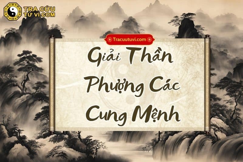 Giải Thần Phượng Các cung Mệnh là gì? Luận giải ý nghĩa khi kết hợp các sao trong tử vi