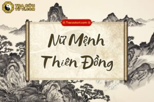 Nữ Mệnh Thiên Đồng là gì? Luận giải ý nghĩa khi kết hợp các sao trong tử vi
