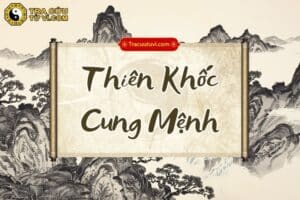 Thiên Khốc cung Mệnh là gì? Luận giải ý nghĩa khi kết hợp các sao trong tử vi
